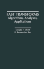 Fast Transforms Algorithms, Analyses, Applications - eBook