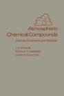Atmospheric Chemical Compounds : Sources, Occurrence and Bioassay - eBook