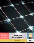 Network Processors : Architecture, Programming, and Implementation - eBook