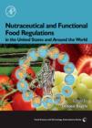 Nutraceutical and Functional Food Regulations in the United States and Around the World - eBook