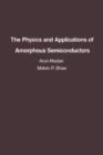 The Physics and Applications of Amorphous Semiconductors - eBook