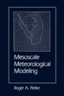 Mesoscale Meteorological Modeling - eBook