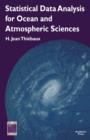 Statistical Data Analysis for Ocean and Atmospheric Sciences : Includes a Data Disk Designed to Be Used as a Minitab File. - eBook