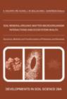 Ecological Significance of the Interactions among Clay Minerals, Organic Matter and Soil Biota - eBook