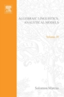 Algebraic Linguistics; Analytical Models by Solomon Marcus - eBook