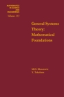 General Systems Theory: Mathematical Foundations - eBook