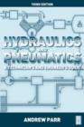 Hydraulics and Pneumatics : A Technician's and Engineer's Guide - Book