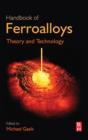 Handbook of Ferroalloys : Theory and Technology - Book