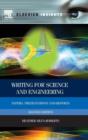 Writing for Science and Engineering : Papers, Presentations and Reports - Book
