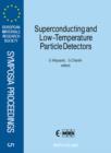 Superconducting and Low-Temperature Particle Detectors - eBook