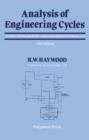 Analysis of Engineering Cycles : Power, Refrigerating and Gas Liquefaction Plant - R. W. Haywood