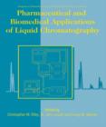 Pharmaceutical and Biomedical Applications of Liquid Chromatography - eBook