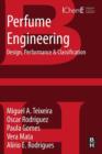 Perfume Engineering : Design, Performance and Classification - Book