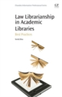 Law Librarianship in Academic Libraries : Best Practices - Book
