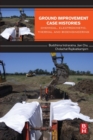 Ground Improvement Case Histories : Chemical, Electrokinetic, Thermal and Bioengineering - Book