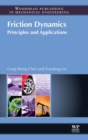 Friction Dynamics : Principles and Applications - Book