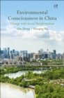 Environmental Consciousness in China : Change with Social Transformation - Book
