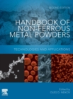 Handbook of Non-Ferrous Metal Powders : Technologies and Applications - Book