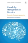 Knowledge Management in Libraries : Concepts, Tools and Approaches - Book