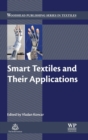 Smart Textiles and Their Applications - Book