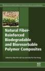 Natural Fiber-Reinforced Biodegradable and Bioresorbable Polymer Composites - Book