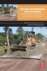 Ground Improvement Case Histories : Compaction, Grouting and Geosynthetics - Book