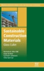 Sustainable Construction Materials : Glass Cullet - Book