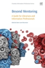 Beyond Mentoring : A Guide for Librarians and Information Professionals - Book