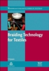 Braiding Technology for Textiles : Principles, Design and Processes - Book