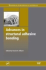 Advances in Structural Adhesive Bonding - Book