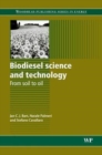 Biodiesel Science and Technology : From Soil to Oil - Book