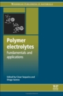Polymer Electrolytes : Fundamentals and Applications - Book
