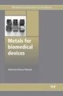 Metals for Biomedical Devices - Book