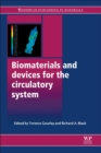 Biomaterials and Devices for the Circulatory System - Book