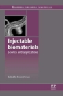 Injectable Biomaterials : Science and Applications - Book