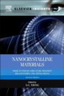 Nanocrystalline Materials : Their Synthesis-Structure-Property Relationships and Applications - Book