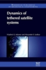 Dynamics of Tethered Satellite Systems - Book