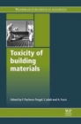 Toxicity of Building Materials - Book