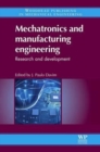 Mechatronics and Manufacturing Engineering : Research and Development - Book