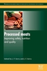 Processed Meats : Improving Safety, Nutrition and Quality - Book