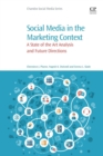 Social Media in the Marketing Context : A State of the Art Analysis and Future Directions - Book