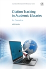 Citation Tracking in Academic Libraries : An Overview - Book