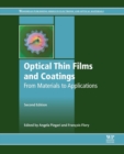 Optical Thin Films and Coatings : From Materials to Applications - Book