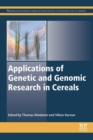 Applications of Genetic and Genomic Research in Cereals - Book