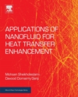 Applications of Nanofluid for Heat Transfer Enhancement - Book