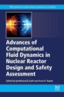 Advances of Computational Fluid Dynamics in Nuclear Reactor Design and Safety Assessment - Book