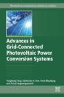 Advances in Grid-Connected Photovoltaic Power Conversion Systems - Book