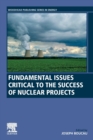 Fundamental Issues Critical to the Success of Nuclear Projects - Book