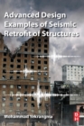 Advanced Design Examples of Seismic Retrofit of Structures - Book