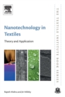 Nanotechnology in Textiles : Theory and Application - Book